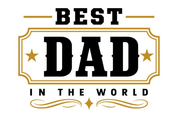 Best Dad in World SVG: Premium Graphics for T-Shirt Designs