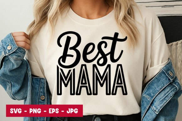 Best Mama Quote Typography SVG PNG for Graphics & Illustrations