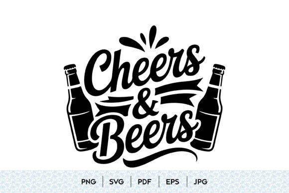 Cheers and Beers SVG Graphics for Handmade Illustrations