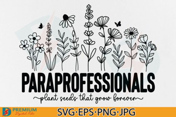 Floral Para SVG, Paraprofessionals Quote Graphics for T-Shirt Designs
