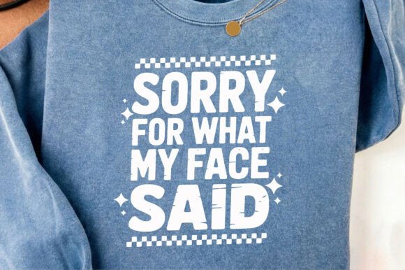 Funny Sarcastic Trendy Sassy Quote Png Graphics for T-Shirt Designs