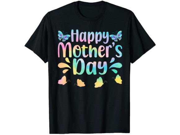 Happy Mother s Day Mother s Day T-shirt Graphics in T-Shirt Designs